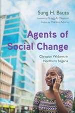 Agents of Social Change