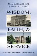 Wisdom, Faith, and Service