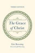 The Grace of Christ, Third Edition