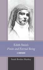 Edith Stein's Finite and Eternal Being