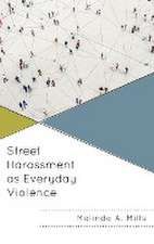 Street Harassment as Everyday Violence