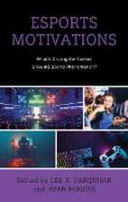 Esports Motivations