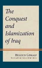 Gökalp, H: Conquest and Islamization of Iraq