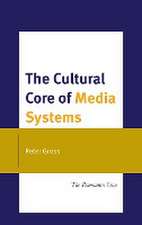 Gross, P: Cultural Core of Media Systems