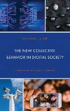 The New Collective Behavior in Digital Society