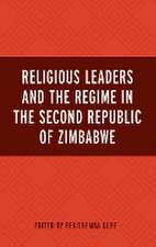 Religious Leaders and the Regime in the Second Republic of Zimbabwe