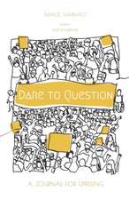 Dare to Question