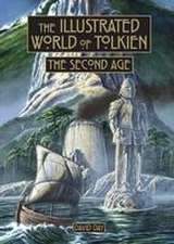 Illustrated World of Tolkien: The Second Age