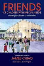 Friends of Children with Special Needs: Building a Dream Community