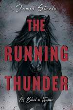 The Running Thunder