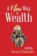 A New Way to Wealth