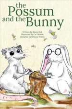 The Possum and The Bunny