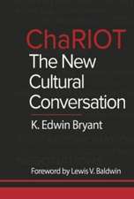 Chariot: The New Cultural Conversation