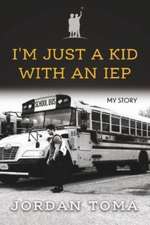 I'm Just A Kid With An IEP