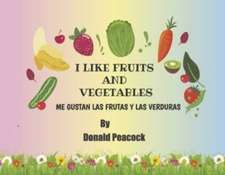 I Like Fruits and Vegetables