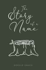 The Story of a Name