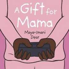 A Gift for Mama