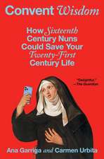 Convent Wisdom