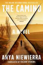 The Camino: A Novel