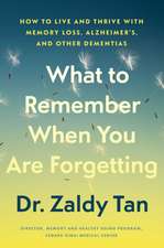 What to Remember When You Are Forgetting