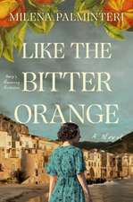 Like the Bitter Orange