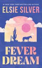 Fever Dream