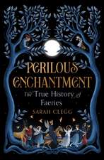 Perilous Enchantment