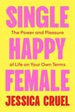 Single Happy Female