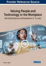 Valuing People and Technology in the Workplace