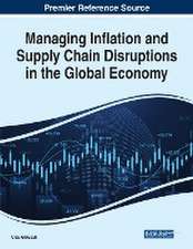 Managing Inflation and Supply Chain Disruptions in the Global Economy