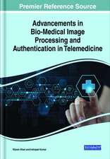 Advancements in Bio-Medical Image Processing and Authentication in Telemedicine