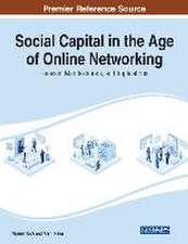 Social Capital in the Age of Online Networking