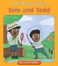 Tom and Todd