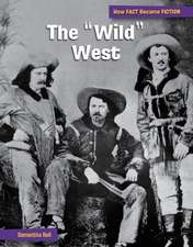 The Wild West