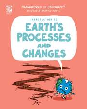 Introduction to Earth's Processes and Changes