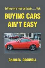 Buying Cars Ain't Easy