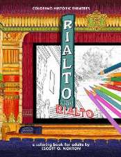 COLORING HISTORIC THEATRES - RIALTO THEATRE