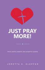 Just Pray More!