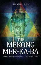 The Mekong Mer-Ka-Ba