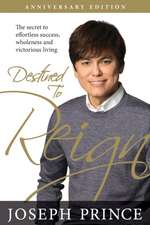 Destined to Reign Anniversary Edition