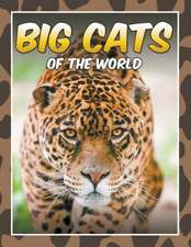 Big Cats of the World