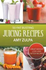 50 Fat Busting Juicing Recipes