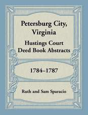 Petersburg City, Virginia Hustings Court Deed Book, 1784-1787