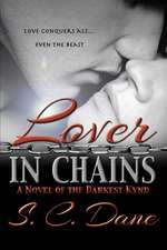 Dane, S: Lover in Chains