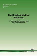 Big Graph Analytics Platforms