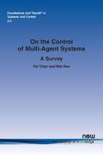 On the Control of Multi-Agent Systems