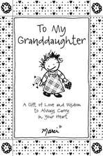 To My Granddaughter