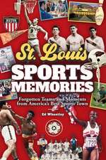 St. Louis Sports Memories