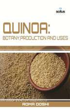 Quinoa: Botany, Production and Uses