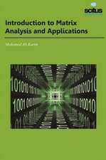 Introduction to Matrix Analysis and Applications